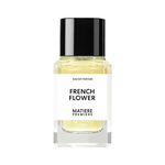 MATIERE PREMIERE French Flower